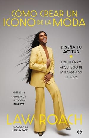 CÓMO CREAR UN ICONO DE LA MODA | 9788410940024 | ROACH, LAW