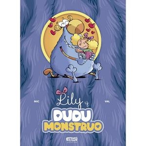 LILY Y DUDU MONSTRUO | 9788412965926 | RIUS, MICHEL / VANHOUTEGHEM, VALERIAN