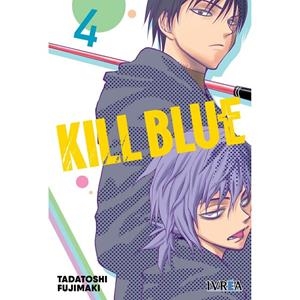 KILL BLUE 04 | 9791387691646 | FUJIMAKI, TADATOSHI