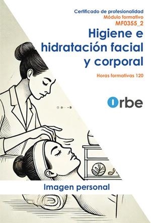 HIGIENE E HIDRATACIÓN FACIAL Y CORPORAL | 9791387712068