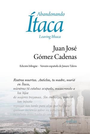 ABANDONANDO ITACA | 9788410057814 | GOMEZ CADENAS, JUAN JOSÉ