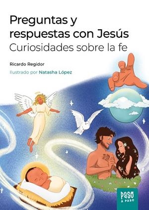 PREGUNTAS Y RESPUESTAS CON JESÚS | 9788413684451 | REGIDOR SANCHEZ, RICARDO