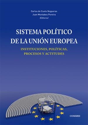 SISTEMA POLÍTICO DE LA UNIÓN EUROPEA | 9788413699158 | DE CUETO, CARLOS