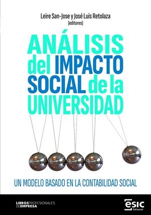 ANALISIS DEL IMPACTO SOCIAL DE LA UNIVERSIDAD | 9788411921527 | SAN-JOSE RUIZ DE AGUIRRE, LEIRE / RETOLAZA, JOSÉ LUIS