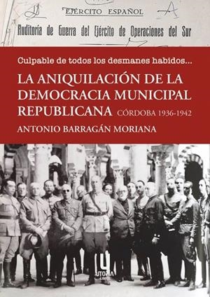 CULPABLE DE TODOS LOS DESMANES HABIDOS... | 9788412905076 | BARRABAN MORIANA, ANTONIO