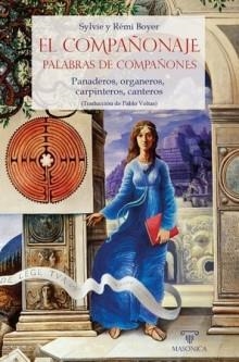 COMPAÑONAJE, EL - PALABRAS DE COMPAÑONES | 9791387560010 | BOYER CAMAX, SYLVIE / BOYER, RÉMI