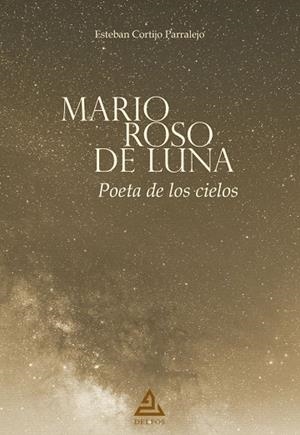 MARIO ROSO DE LUNA POETA DE LOS CIELOS | 9789200028434 | CORTIJO, ESTEBAN