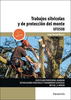 TRABAJOS SILVICOLAS Y DE PROTECCION DEL MONTE | 9788428370929 | MONGIL MANSO, JORGE