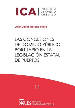 CONCESIONES DE DOMINIO PUBLICO PORTUARIO EN LA LEGISLACIÓN ESTATAL, LAS | 9788447226467 | MORENO PRIETO, JULIO DAVID