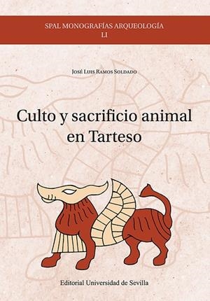 CULTO Y SACRIFICIO ANIMAL EN TARTESO | 9788447225422 | RAMOS SOLDADO, JOSELUIS