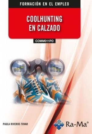 COOLHUNTING EN CALZADO | 9791387642280 | RIVEROS TOVAR, PAULA