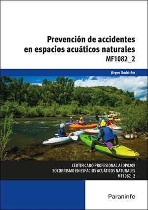 PREVENCIÓN DE ACCIDENTES EN ESPACIOS ACUATICOS NATURALES | 9788428340526 | RODES BACH, ADOLF / LINDSTROM LINDSTROM, JORGEN