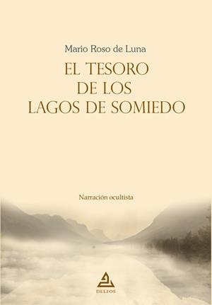 TESORO DE LOS LAGOS DE SOMIEDO, EL | 9789200014130 | ROSO DE LUNA, MARIO