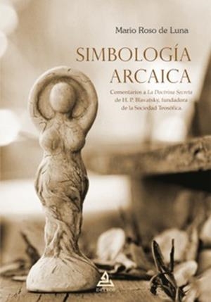 SIMBOLOGIA ARCAICA | 9789200018220 | ROSO DE LUNA, MARIO