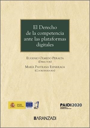 DERECHO DE LA COMPETENCIA ANTE LAS PLATAFORMAS DIGITALES, EL | 9788410789647