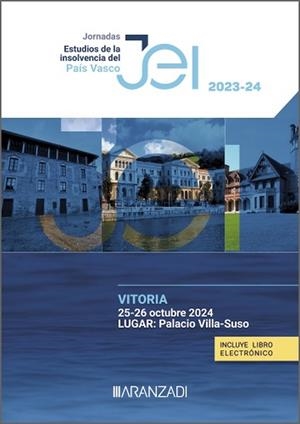 JORNADAS. VITORIA (25-26 OCTUBRE 2024). ESTUDIOS DE LA INSOLVENCIA DEL PAÍS VASCO | 9788410850484