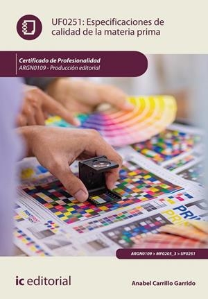 ESPECIFICACIONES DE CALIDAD DE LA MATERIA PRIMA | 9788411845632 | CARRILLO GARRIDO, ANABEL