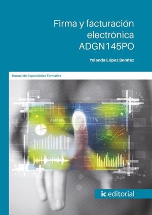 FIRMA Y FACTURACIÓN ELECTRÓNICA | 9788411845694 | LÓPEZ BENÍTEZ, YOLANDA
