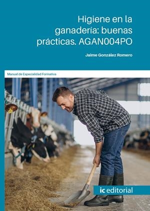 HIGIENE EN LA GANADERIA : BUENAS PRACTICAS | 9788411845731 | GONZÁLEZ ROMERO, JAIME