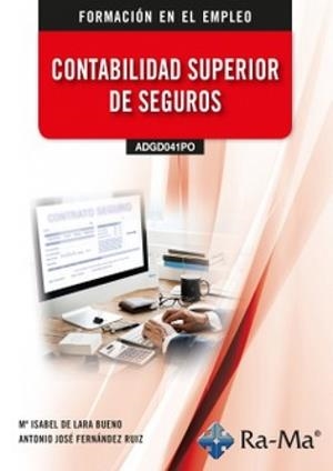 CONTABILIDAD SUPERIOR DE SEGUROS | 9791387642341 | DE LARA BUENO, MARÍA ISABEL/FERNÁNDEZ RUÍZ, ANTONIO JOSÉ