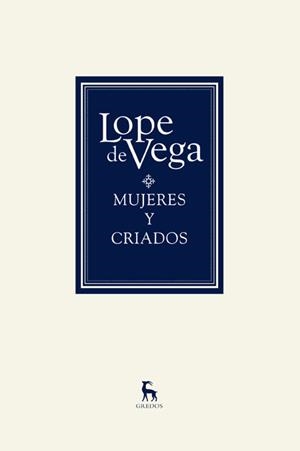 MUJERES Y CRIADOS | 9788424926793 | DE VEGA, LOPE