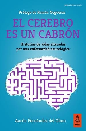 CEREBRO ES UN CABRÓN, EL | 9788418345999 | FERNÁNDEZ DEL OLMO, AARÓN