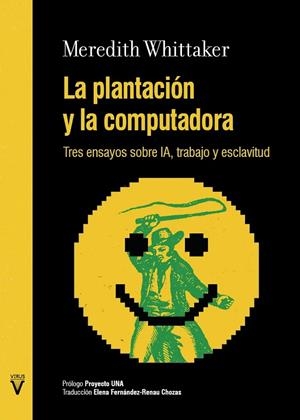 PLANTACIÓN Y LA COMPUTADORA, LA | 9788417870430 | WHITTAKER, MEREDITH