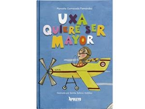 UXA QUIERE SER MAYOR | 9788410604612 | CARRACEDO FERNANDEZ, MARUSHA