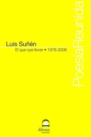 QUE OYE LLOVER, EL | 9788498270686 | SUÑEN, LUIS