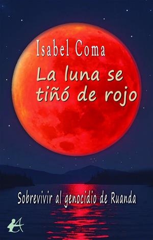 LUNA SE TIÑÓ DE ROJO, LA | 9791387612627 | COMA, ISABEL