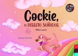 COCKIE, EL PERRITO SOÑADOR | 9791387616076 | LUCONI, NIKKI