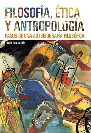 FENOMENOLOGÍA, ÉTICA Y ANTROPOLOGÍA | 9791387697013 | SAN MARTIKN, JAVIER