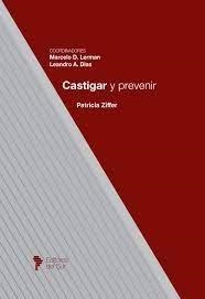 CASTIGAR Y PREVENIR | 9789878418834