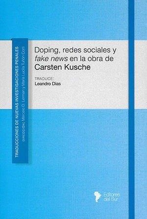 DOPING, REDES SOCIALES Y FAKE NEWS EN LA OBRA DE CARSTEN KUSCHE | 9789878418407