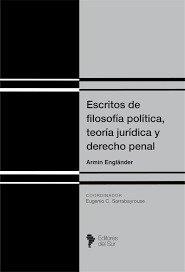 ESCRITOS DE FILOSOFIA POLITICA, TEORIA JURIDICA Y DERECHO PENAL | 9789878418827
