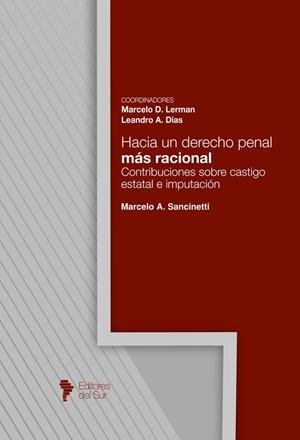 HACIA UN DERECHO PENAL MÁS RACIONAL | 9789878418438