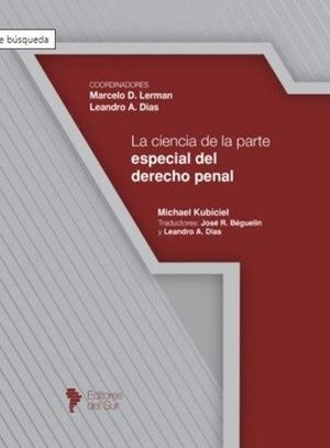 CIENCIA PARTE ESPECIAL DEL DERECHO PENAL, LA | 9789878418230