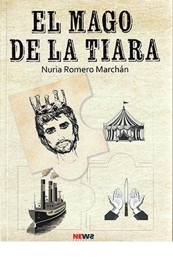 MAGO DE LA TIARA, EL | 9788412887402 | ROMERO MARCHÁN, NÚRIA