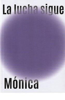 LUCHA SIGUE, LA | 9788412887419 | MONICA