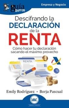 DESCIFRANDO LA DECLARACIÓN DE LA RENTA (GUÍABURROS) | 9791387539238 | RODRÍGUEZ, EMILY