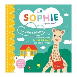 SOPHIE VA A LA LLAR D'INFANTS | 9788410516427