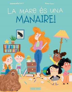MARE ÉS UNA MANAIRE, LA | 9788410517219 | LEPETTIT, EMMANUELLE / TEIMOY, XIANA