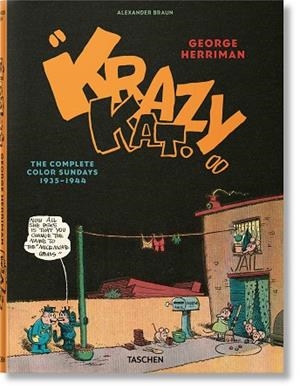 GEORGE HERRIMAN. KRAZY KAT. THE COMPLETE COLOR SUNDAYS 1935–1944 | 9783754401309 | BRAUN, ALEXANDER