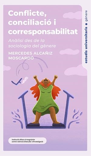 CONFLICTE, CONCILIACIÓ I CORRESPONSABILITAT | 9788411560689 | ALCAÑIZ MOSCARDÓ, MERCEDES