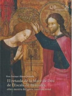 RETAULE DE LA MARE DE DÉU DE L'ESCALA DE BANYOLES, EL | 9788487257490 | FREIXAS, PERE / JUANOLA, ROSER