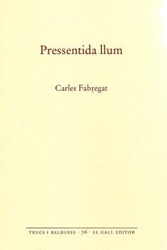 PRESSENTIDA LLUM | 9788419321350 | FABREGAT, CARLES