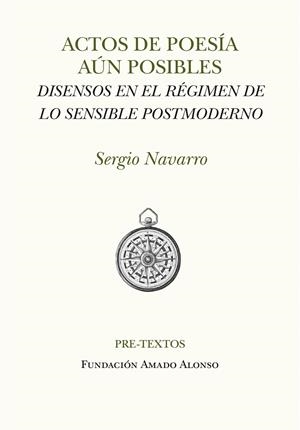 ACTOS DE POESÍA AÚN POSIBLES | 9788410309388 | NAVARRO, SERGIO