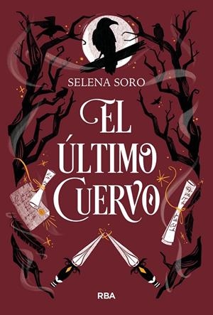 ÚLTIMO CUERVO, EL | 9788411325523 | SORO, SELENA