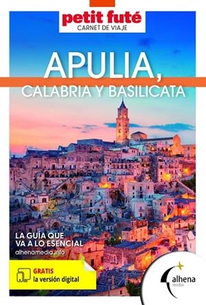 APULIA - CALABRIA : PETIT FUTÉ - CARNET DE VIAJE [2025] | 9788418086595 | VARIOS AUTORES