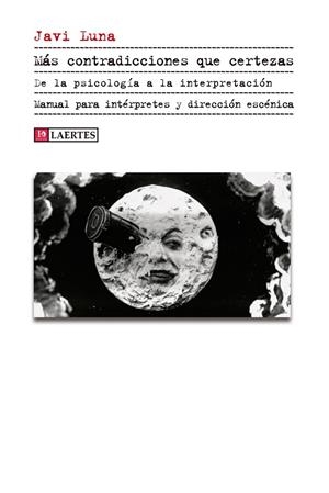MÁS CONTRADICCIONES QUE CERTEZAS | 9788419676634 | LUNA, JAVIER